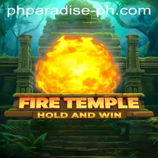 Discover the Thrilling World of FireTemple with PH PARADISE