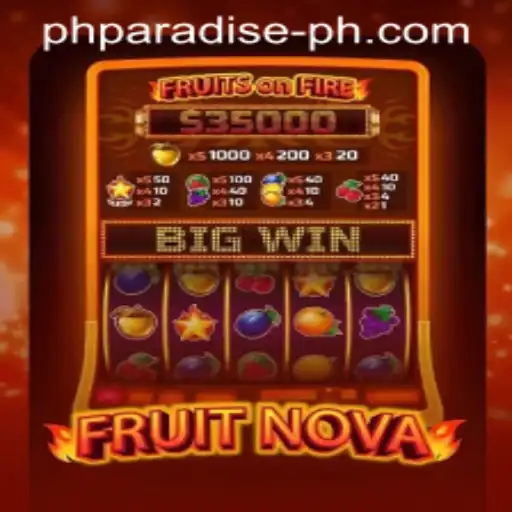 Exploring FruitNova: A New Era in Gaming with PH PARADISE